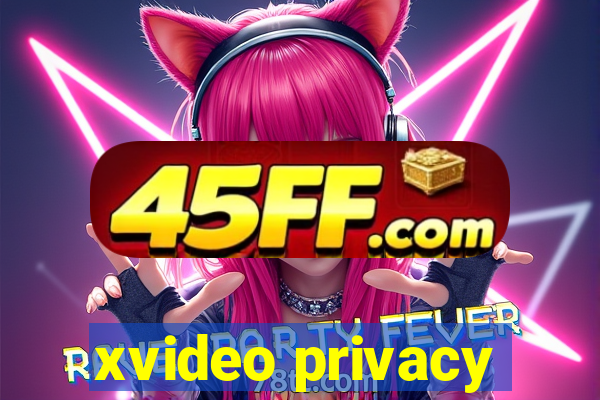 xvideo privacy
